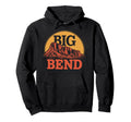 Big Bend Texas National Park Adventure Hoodie - Custom Art Print Unisex - T-Shirt, Sweatshirt, Hoodie