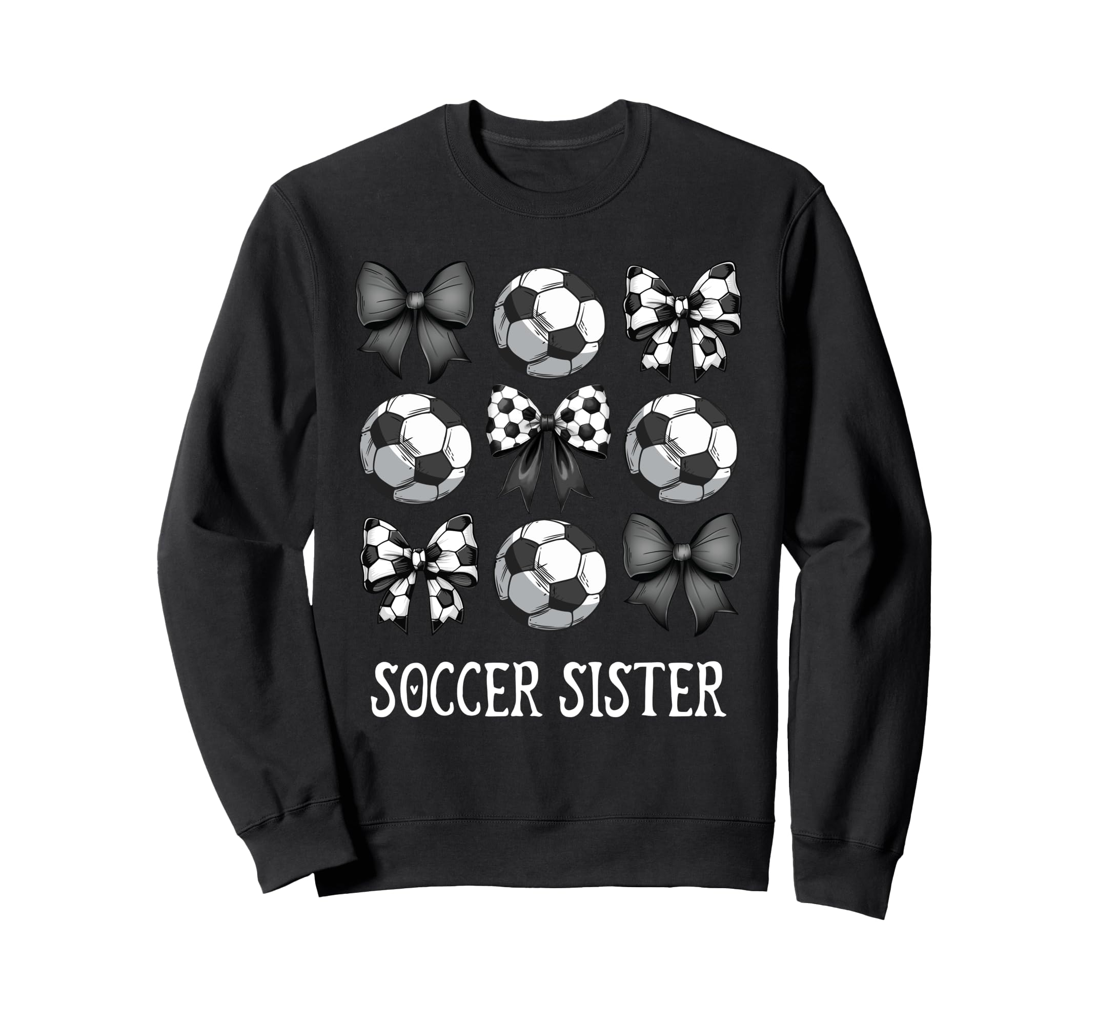 Soccer Sister Outfit Game Day Hoodie - Fun Novelty Design Men Women - T-Shirt, Sweatshirt, Hoodie