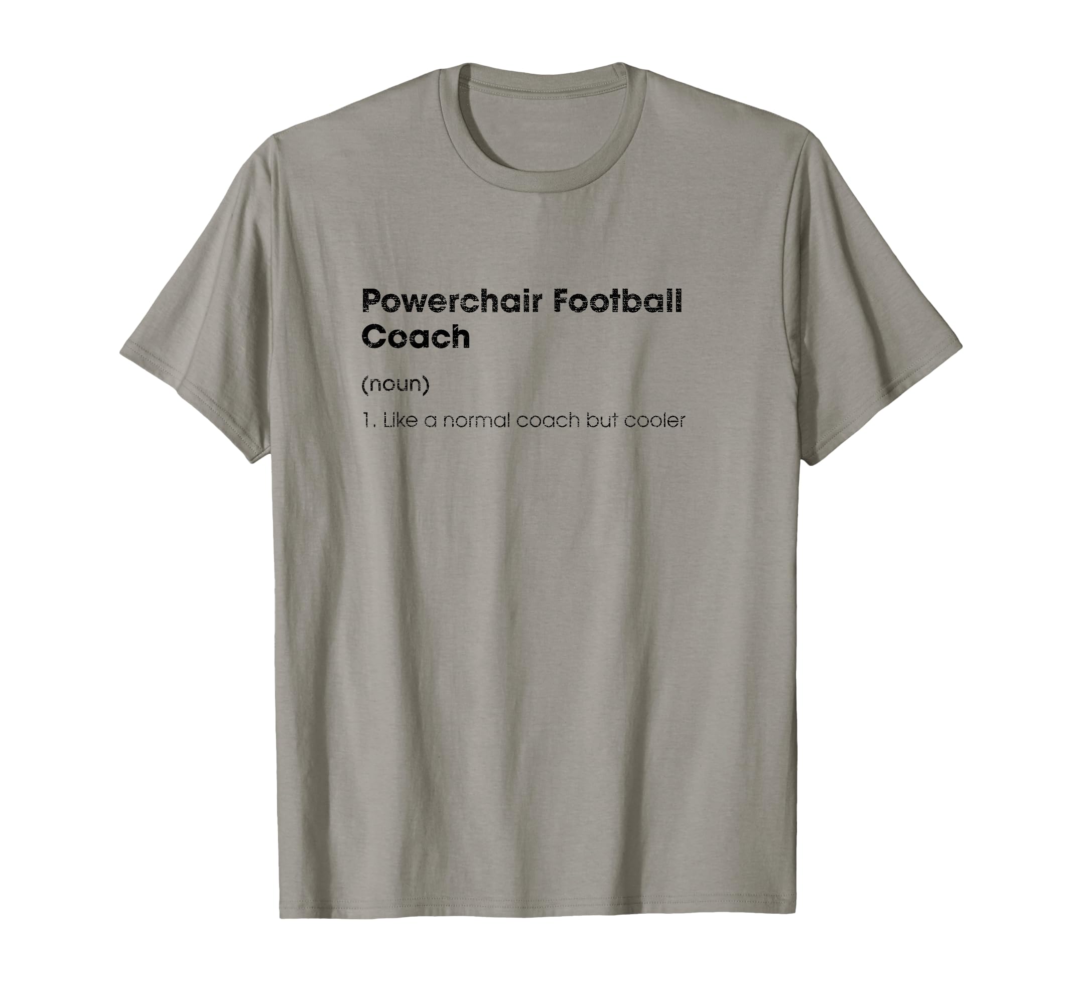 Powerchair Football Coach Definition T-Shirt - Aesthetic Graphic Men Women - T-Shirt, Sweatshirt, Hoodie