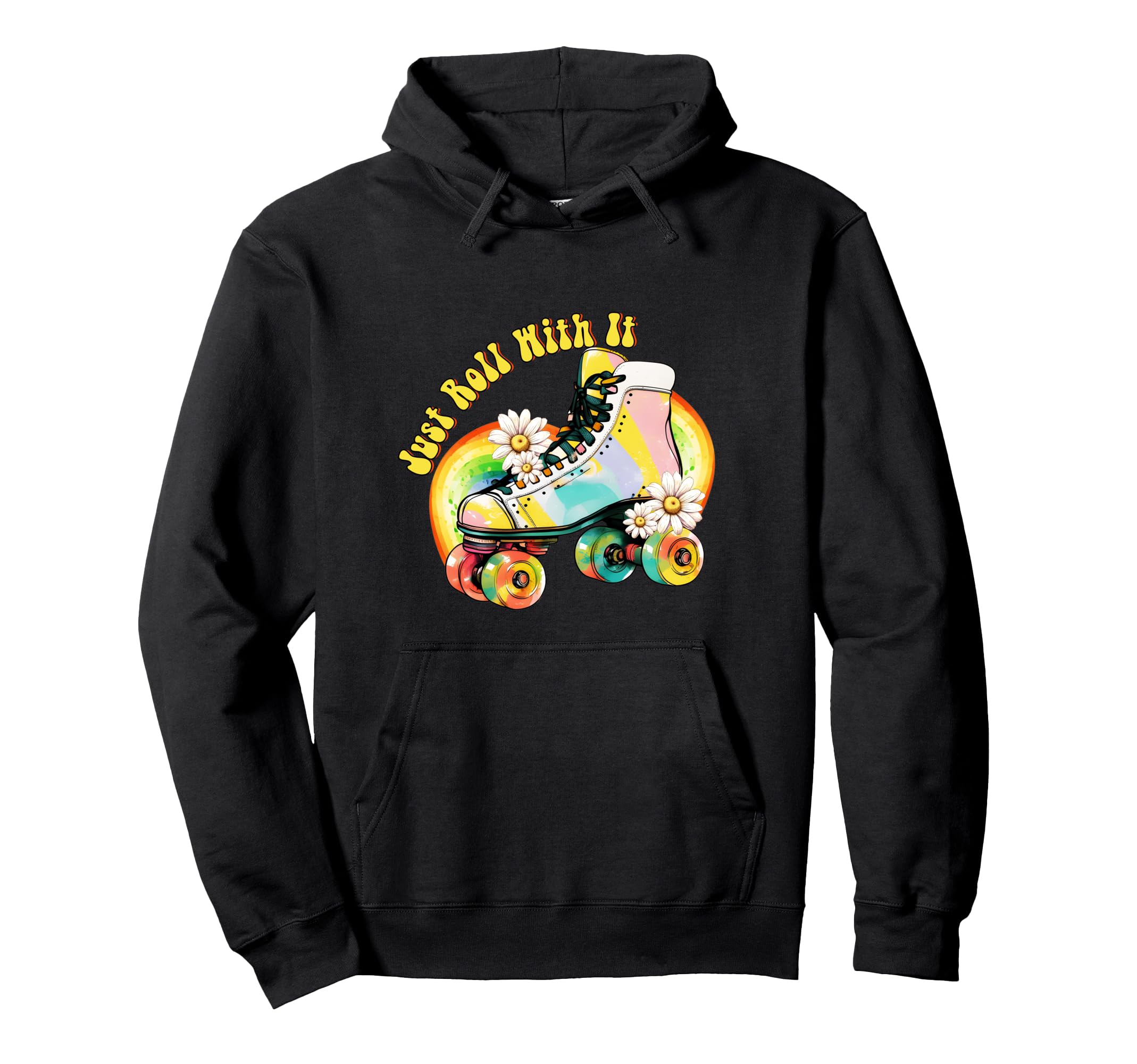 Just Roll It Roller Skating Skate Lover Hoodie - Trendy Graphic Unisex - T-Shirt, Sweatshirt, Hoodie