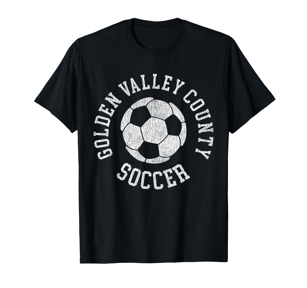 Golden Valley County Soccer T-Shirt - Streetwear Style for Adults - T-Shirt, Sweatshirt, Hoodie