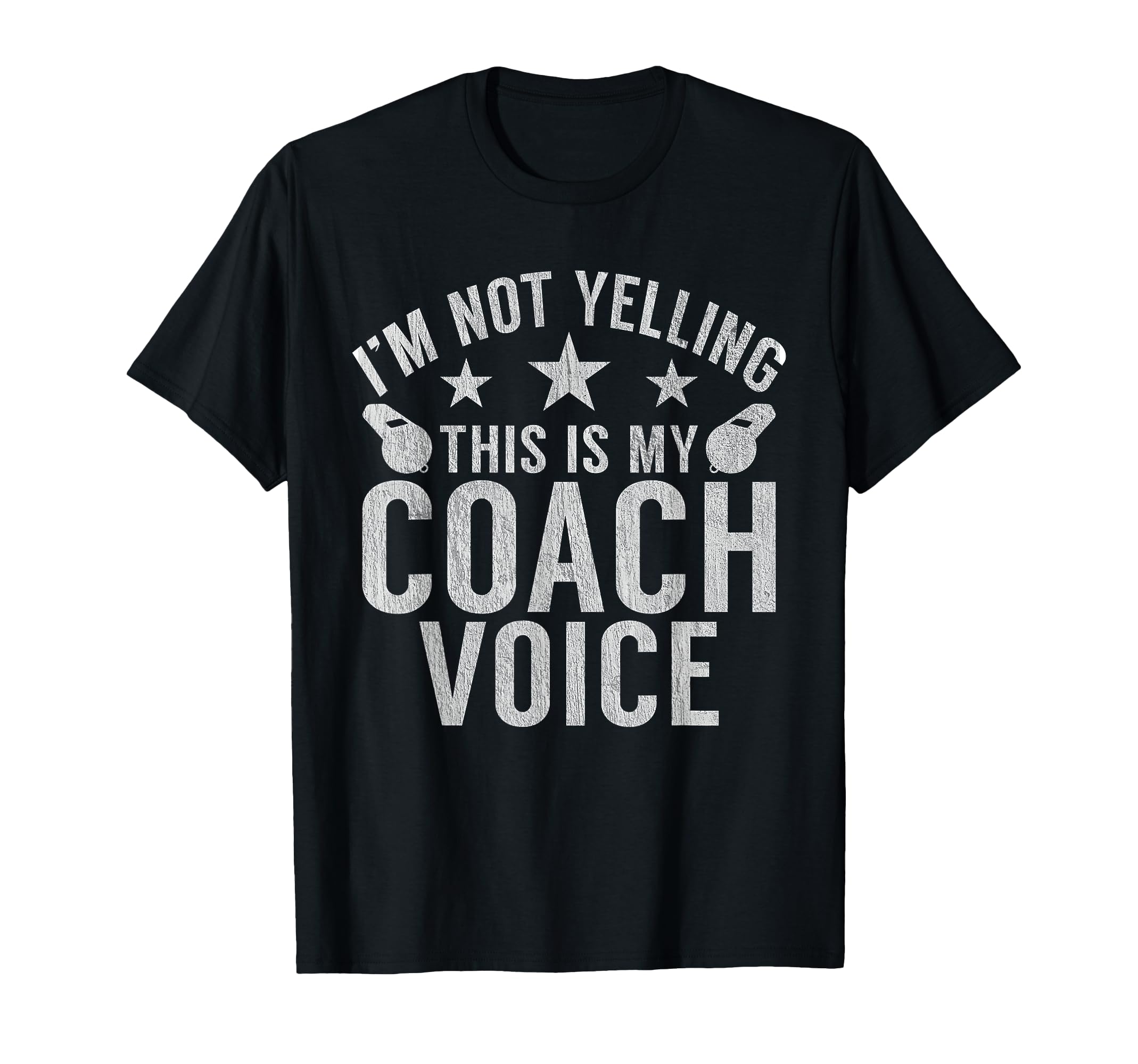 Im Not Yelling This Is My Coach Voice T-Shirt - Aesthetic Graphic Unisex - T-Shirt, Sweatshirt, Hoodie
