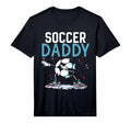 Soccer Daddy Game Match Football T-Shirt - Fun Novelty Design Unisex - T-Shirt, Sweatshirt, Hoodie