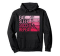 Eat Sleep Soccer Repeat Funny Hoodie - Trendy Graphic for Adults - T-Shirt, Sweatshirt, Hoodie