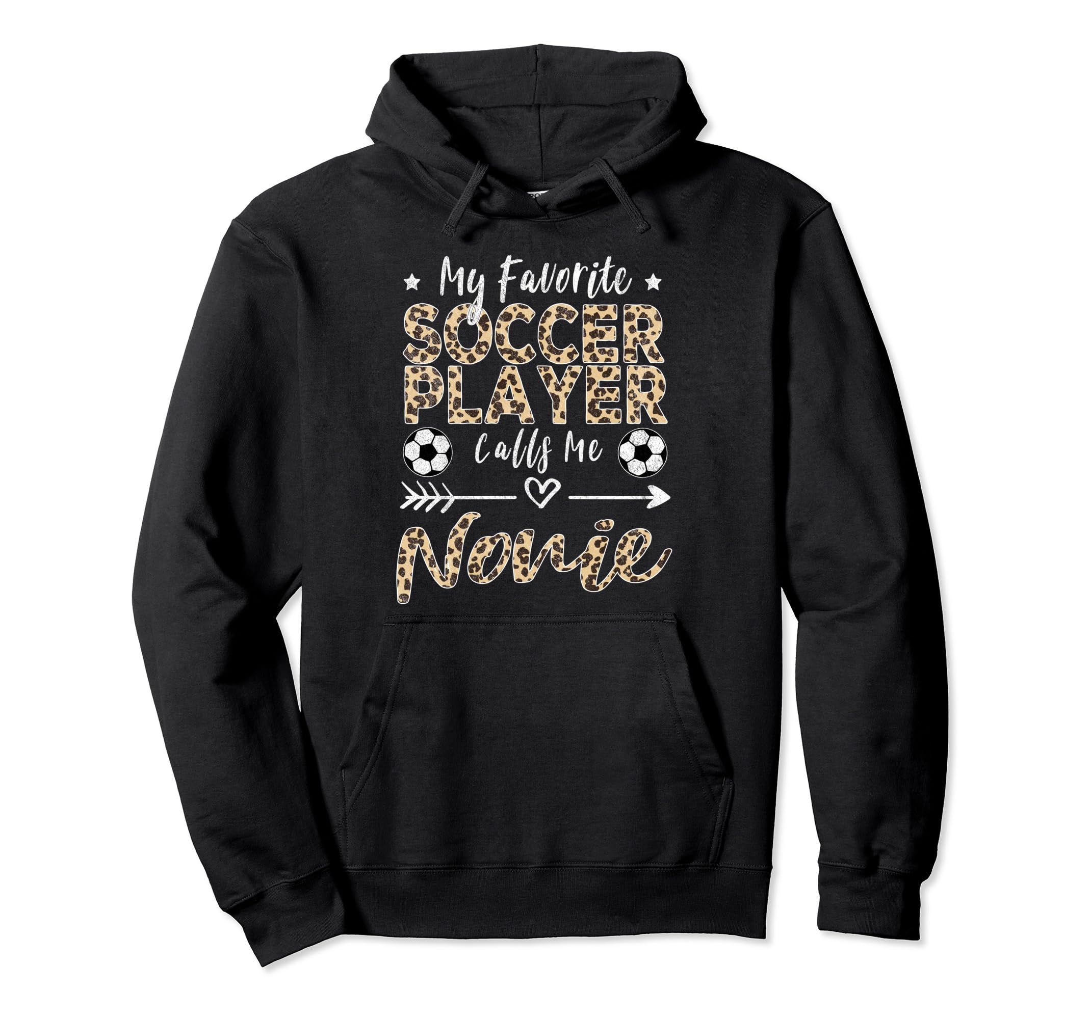 My Favorite Soccer Player Calls Me Nonie Hoodie - Unique Graphic Men Women - T-Shirt, Sweatshirt, Hoodie