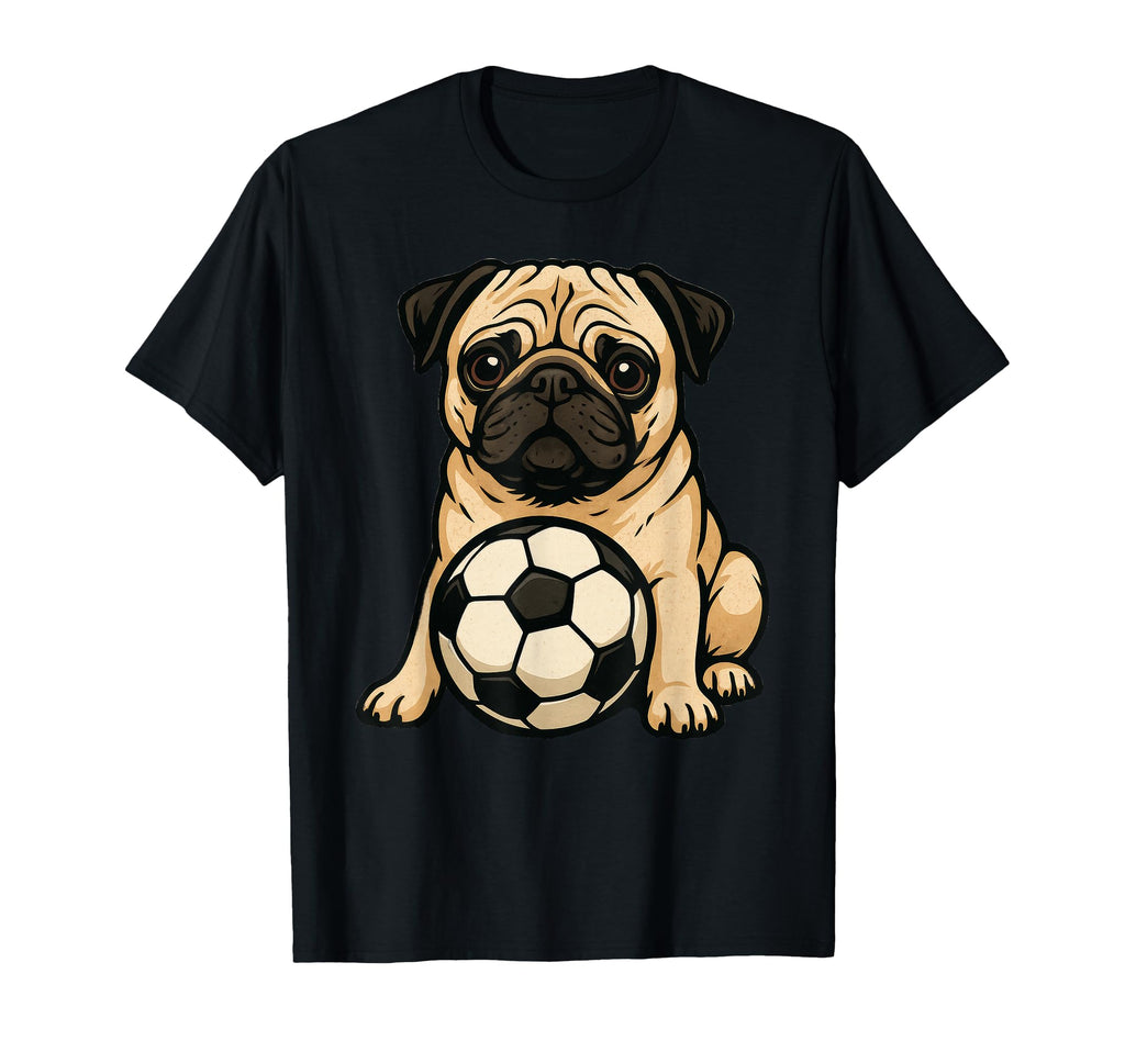 Funny Dog Pug Soccer Ball T-Shirt - Fun Novelty Design Unisex - T-Shirt, Sweatshirt, Hoodie