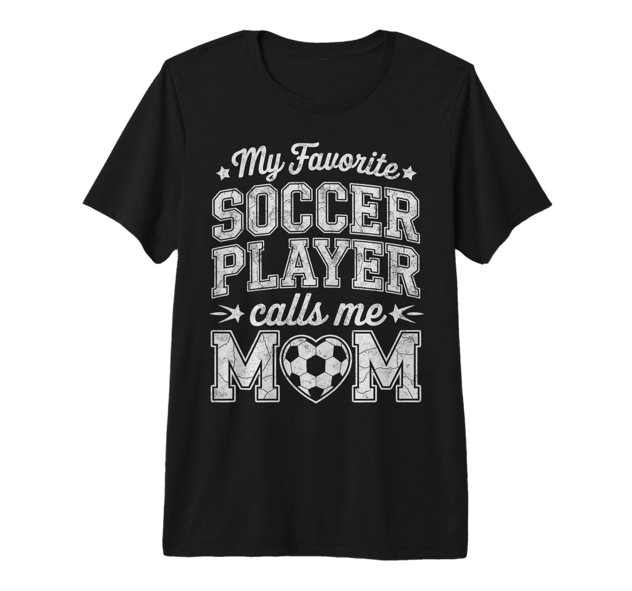 My Favorite Soccer Player Calls Me Mom T-Shirt - Novelty Apparel Men Women - T-Shirt, Sweatshirt, Hoodie