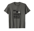 My Heart Beats Soccer Passion T-Shirt - Unique Graphic Unisex - T-Shirt, Sweatshirt, Hoodie