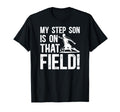 That Field Soccer Step Dad Soccer T-Shirt - Unique Graphic Men Women - T-Shirt, Sweatshirt, Hoodie