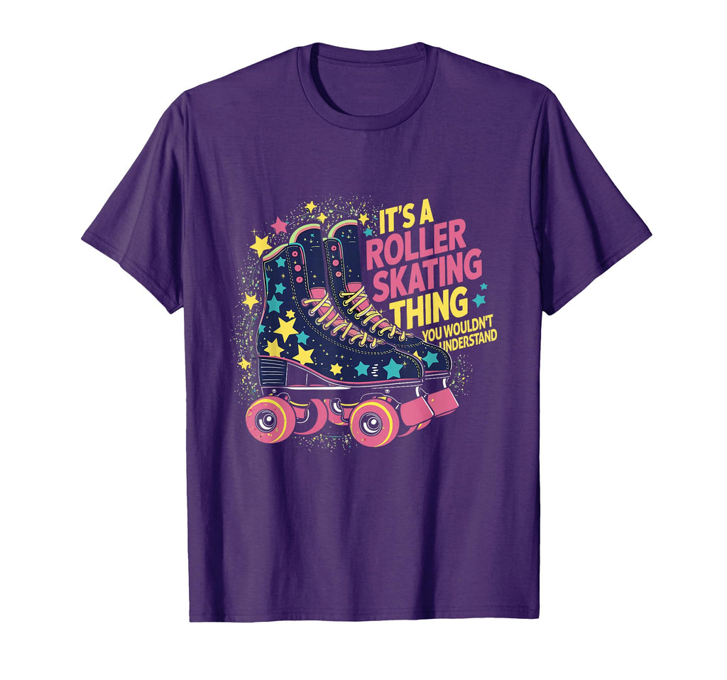 Roller Skate Its Roller Skating T-Shirt - Casual Everyday Wear for Adults - T-Shirt, Sweatshirt, Hoodie