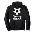 Soccer Neena Funny Soccer Heart Hoodie - Streetwear Style for Adults - T-Shirt, Sweatshirt, Hoodie