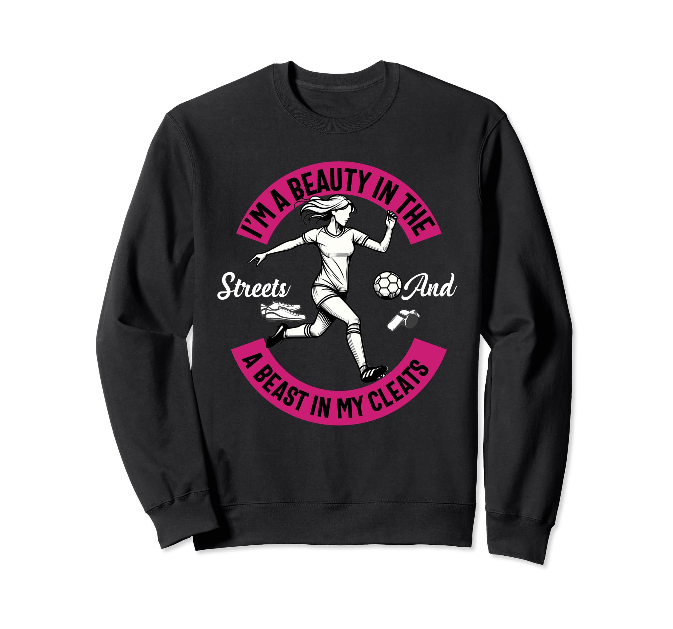 Im Beauty Streets Soccer Daughter Sweatshirt - Minimalist Print Unisex - T-Shirt, Sweatshirt, Hoodie
