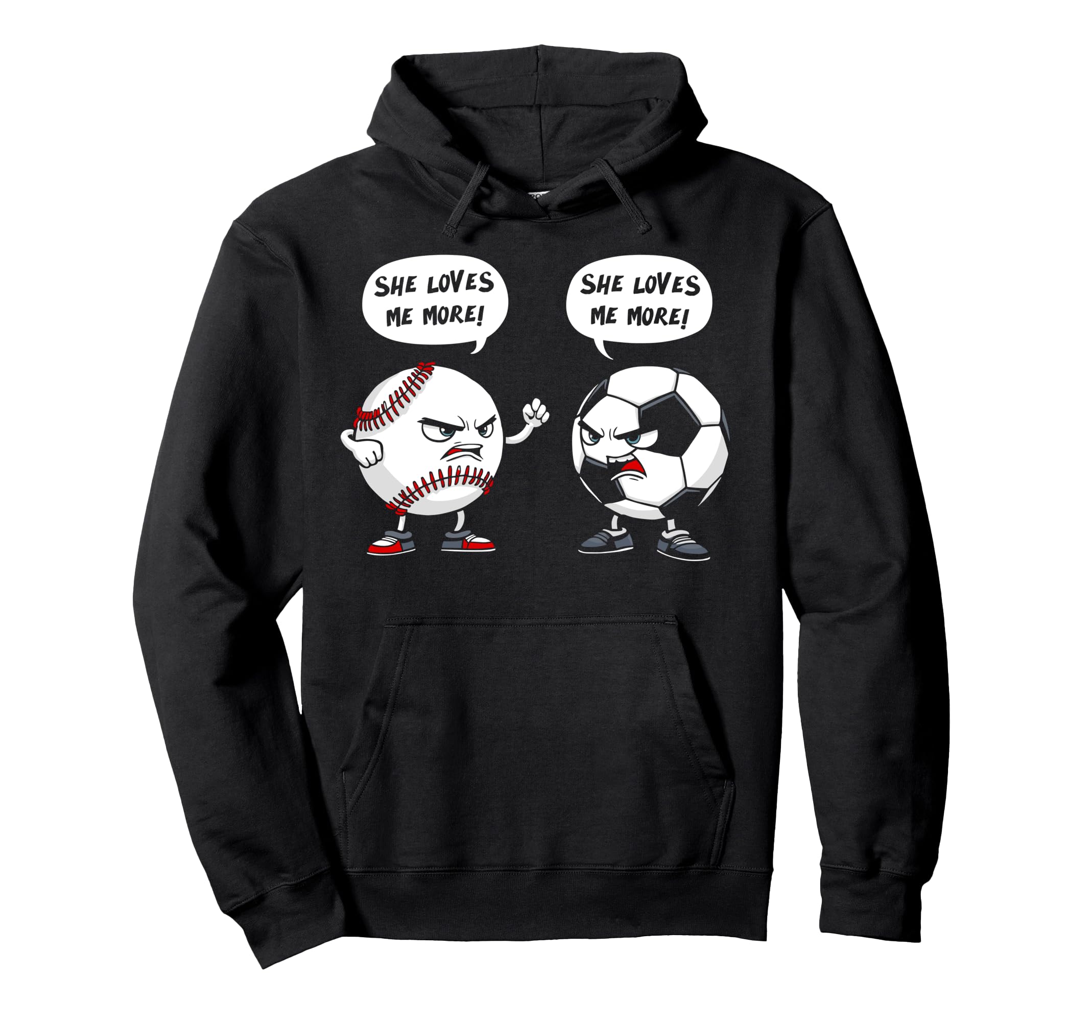 Baseball Soccer She Loves Me More Hoodie - Aesthetic Graphic for Adults - T-Shirt, Sweatshirt, Hoodie