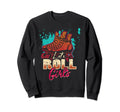 Lets Roll Who Loves Roller Skating Sweatshirt - Novelty Apparel Men Women - T-Shirt, Sweatshirt, Hoodie