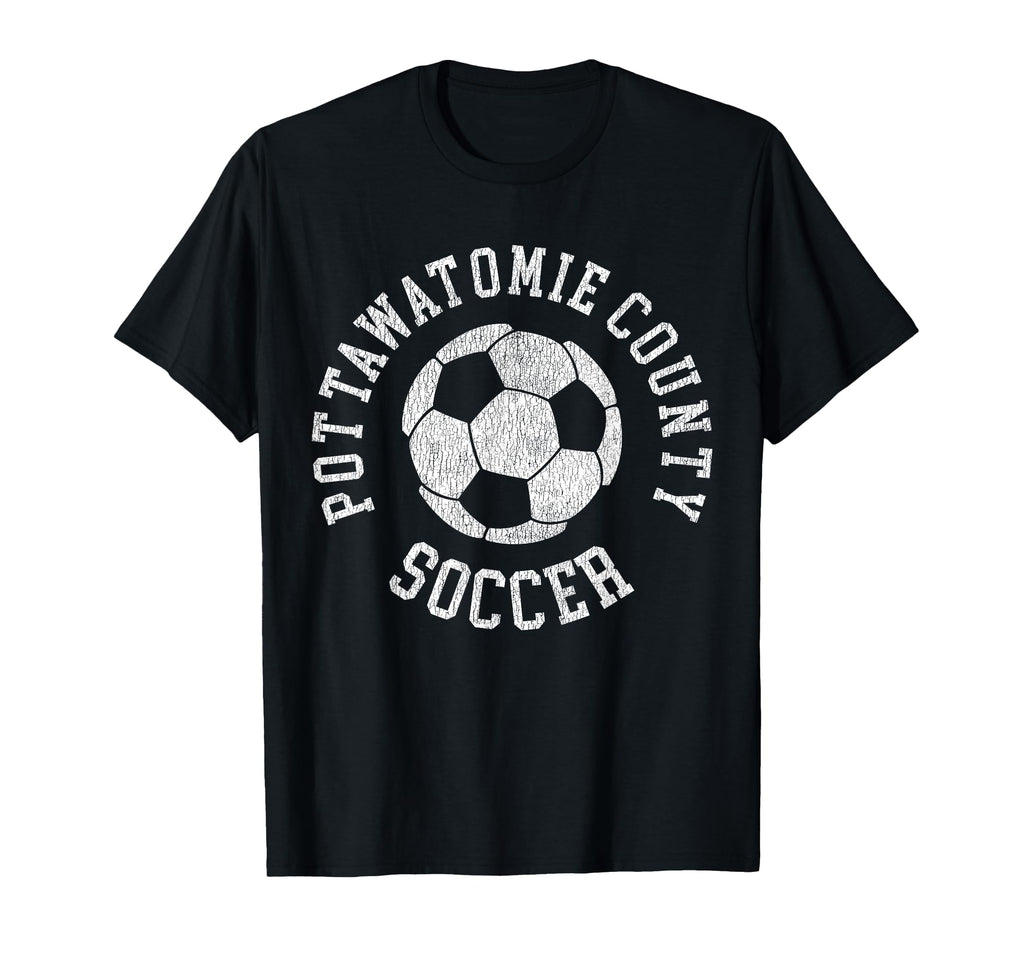 Pottawatomie County Soccer Distressed T-Shirt - Fun Novelty Design Unisex - T-Shirt, Sweatshirt, Hoodie