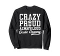 Crazy Proud Hockey Goalie Granny Sweatshirt - Unique Graphic Men Women - T-Shirt, Sweatshirt, Hoodie
