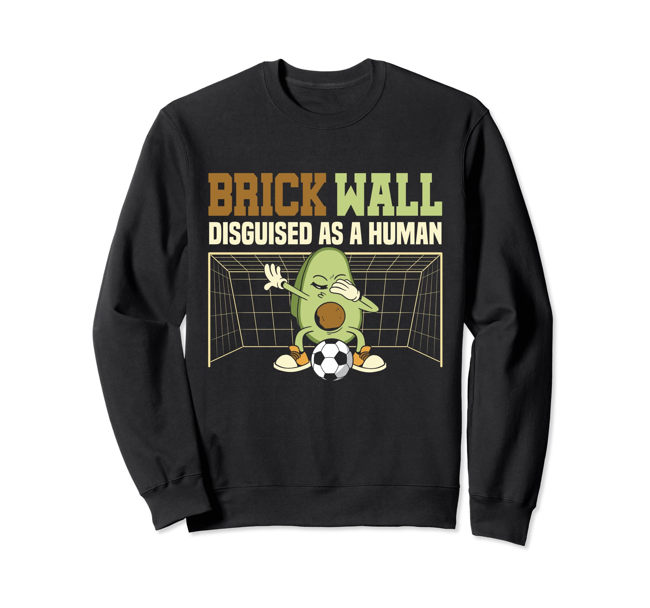 Avocado Soccer Goalie Brick Wall Sweatshirt - Streetwear Style Unisex - T-Shirt, Sweatshirt, Hoodie