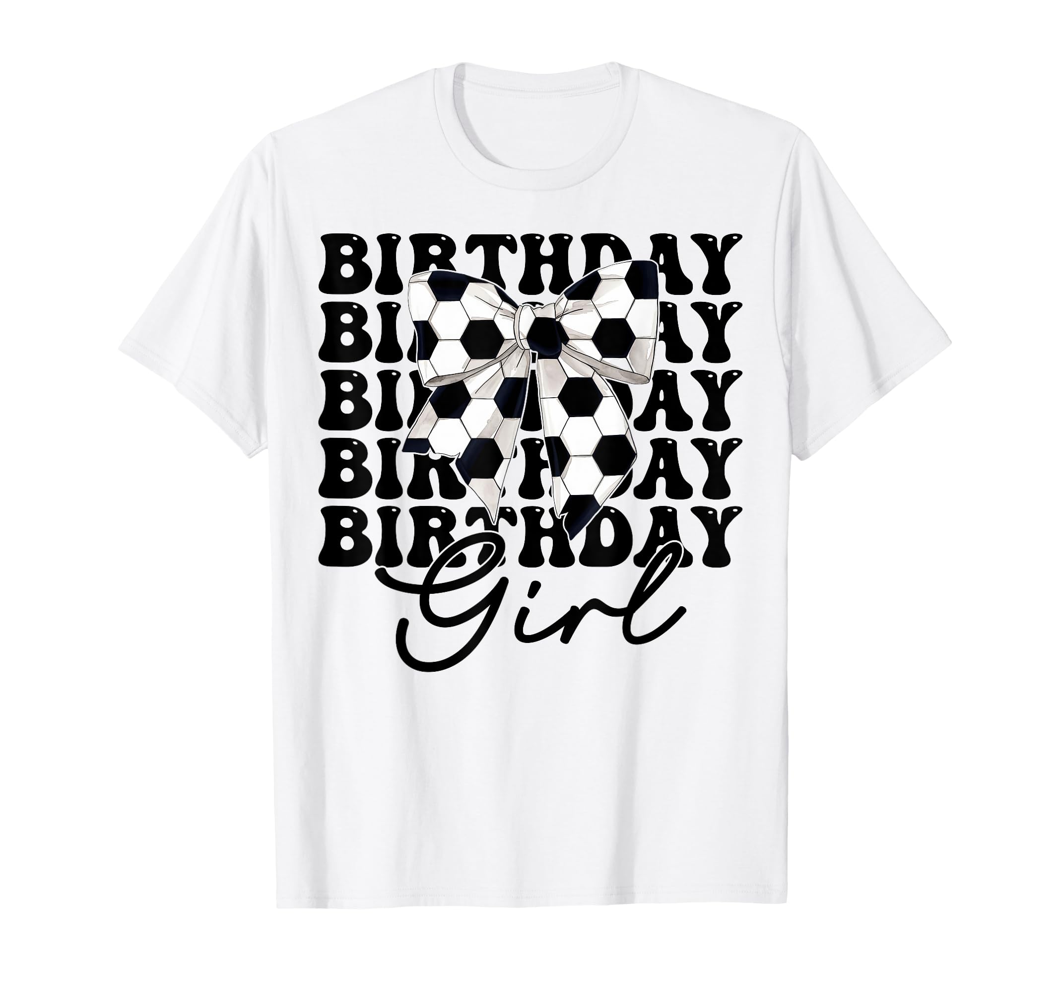 Birthday Soccer Coquette Bow T-Shirt - Graphic Print Unisex - T-Shirt, Sweatshirt, Hoodie
