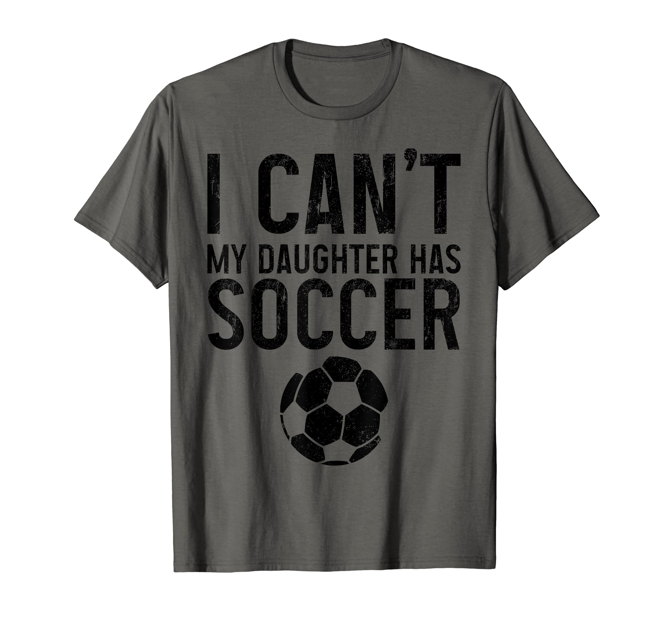 Soccer Mom Dad I Cant Daughter Has T-Shirt - Aesthetic Graphic Unisex - T-Shirt, Sweatshirt, Hoodie