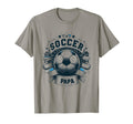 Soccer Papa Family Matching Dad Fathers Day T-Shirt - Graphic Print Unisex - T-Shirt, Sweatshirt, Hoodie