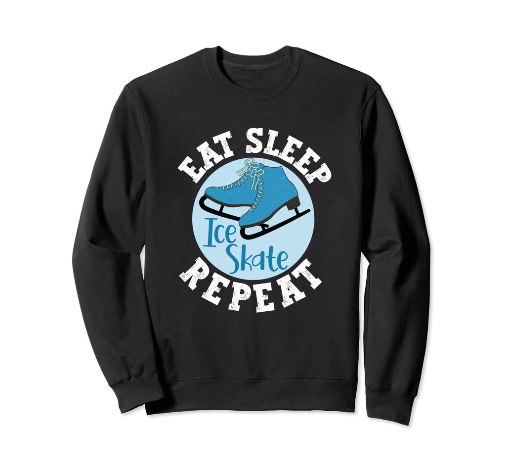 Eat Sleep Skate Repeat Figure Ice Sweatshirt - Unique Graphic Men Women - T-Shirt, Sweatshirt, Hoodie