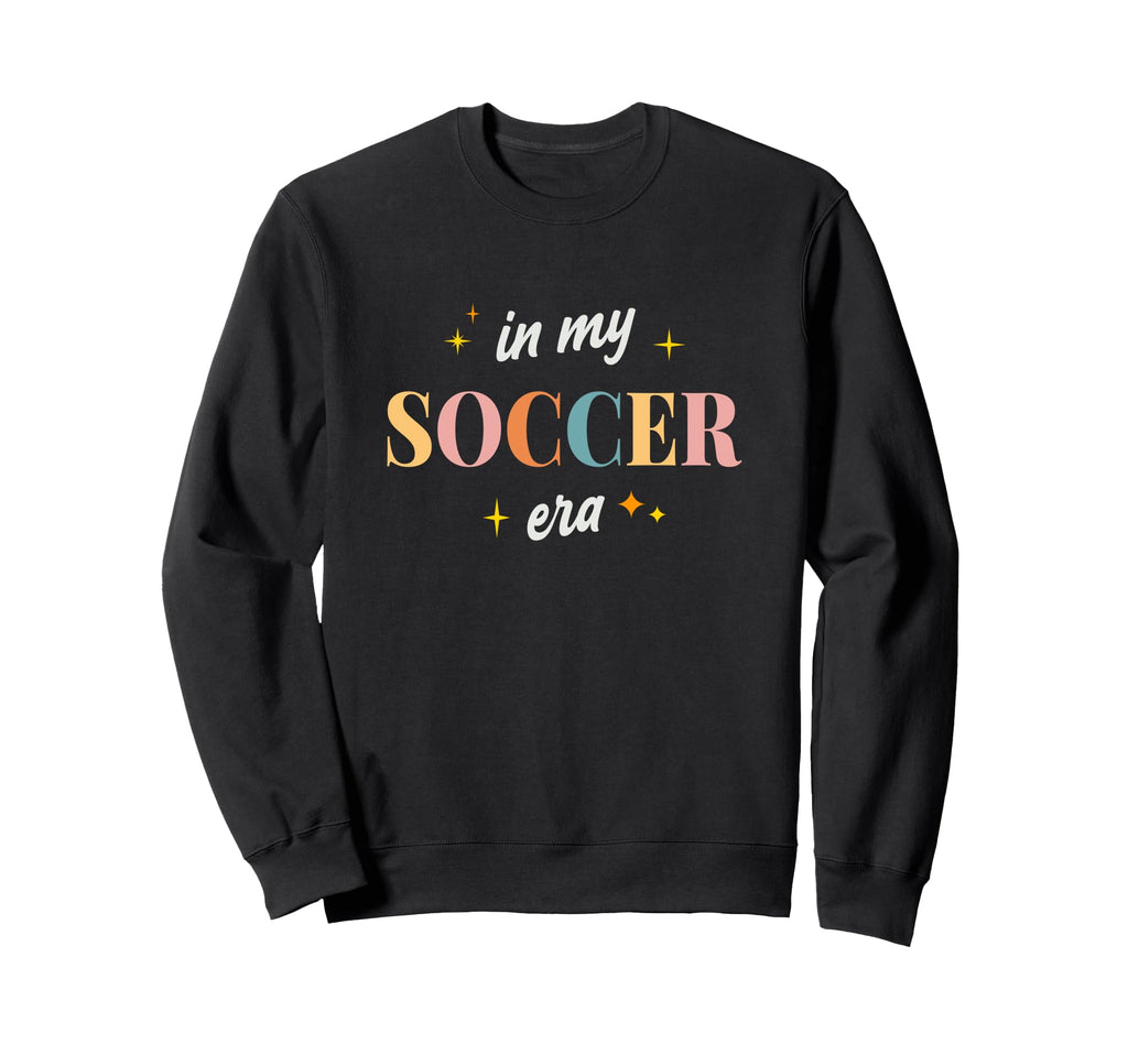 My Soccer Era Soccer Mom Player Sweatshirt - Aesthetic Graphic for Adults - T-Shirt, Sweatshirt, Hoodie
