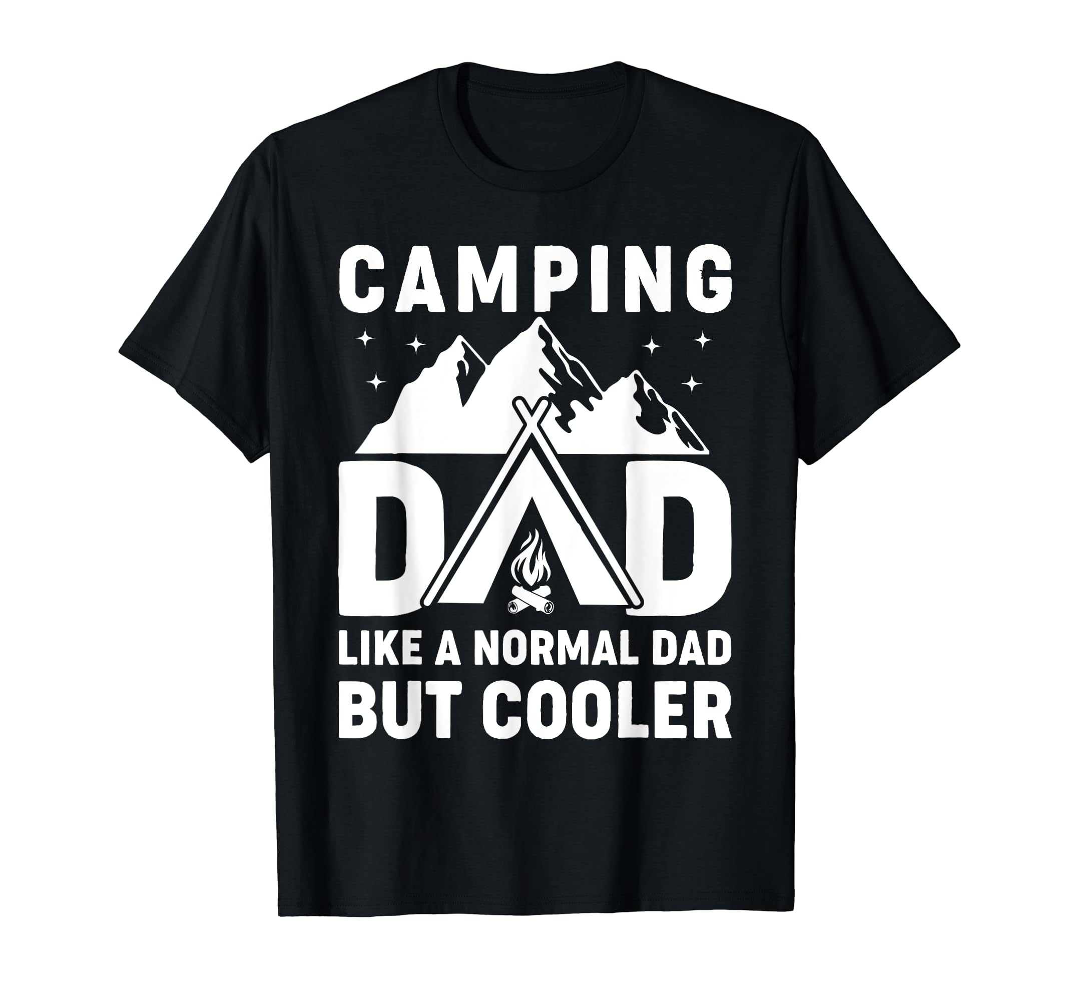 Camping Dad Funny Camper Fathers Day T-Shirt - Custom Art Print for Adults - T-Shirt, Sweatshirt, Hoodie