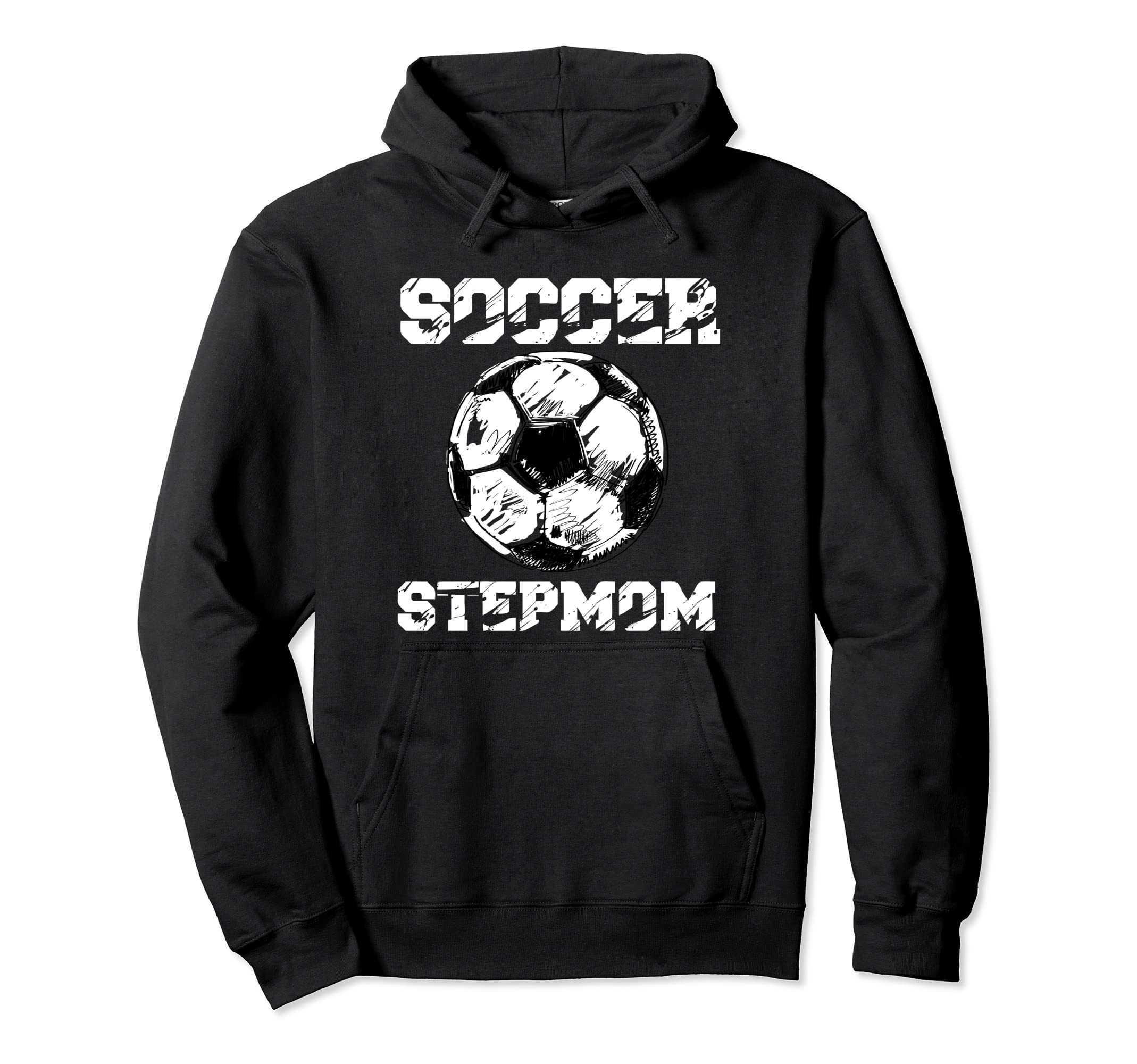 Soccer Stepmom Funny Soccer Player Step Hoodie - Graphic Print Men Women - T-Shirt, Sweatshirt, Hoodie