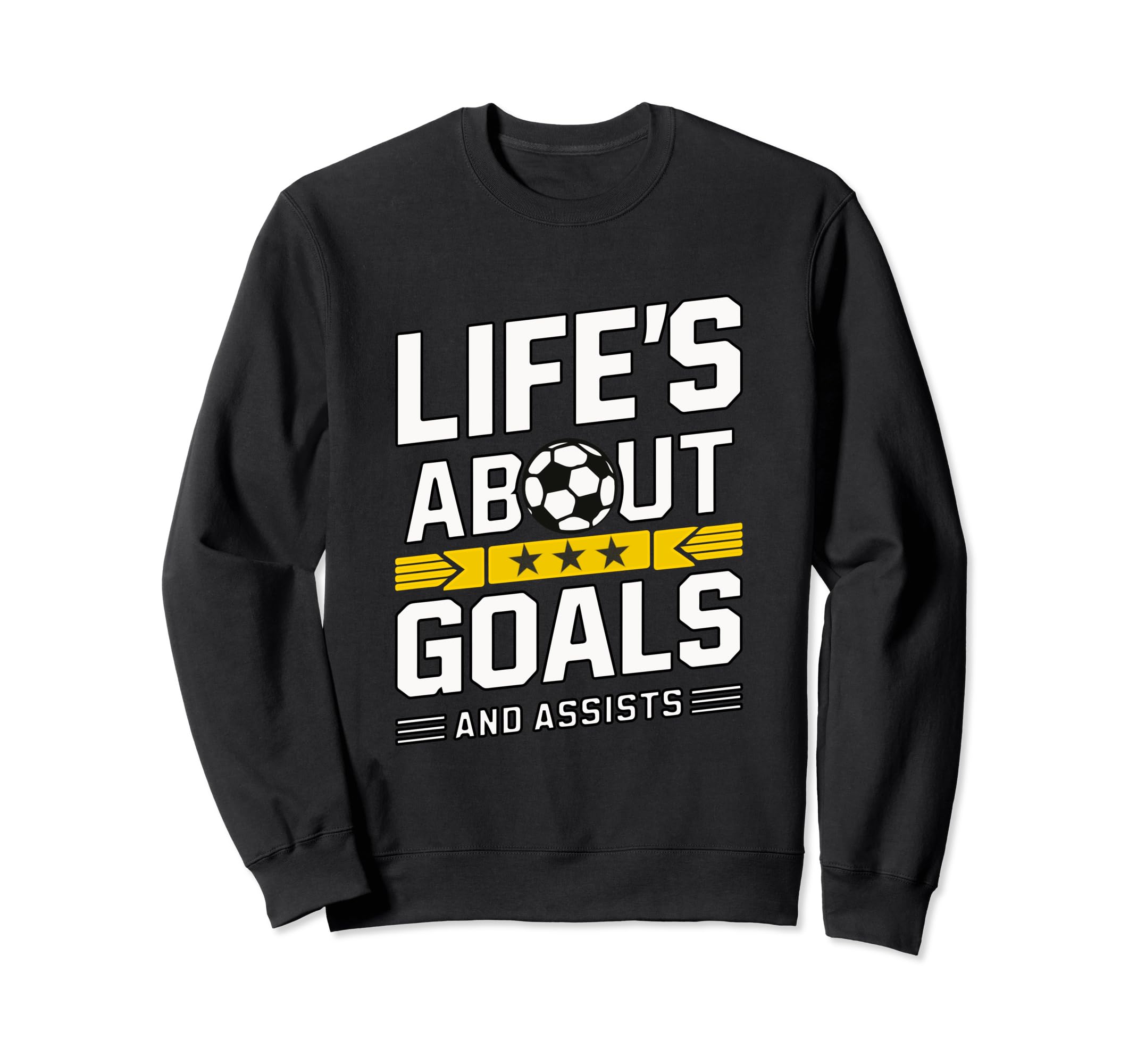 Soccer Lifes About Goals Funny Soccer Sweatshirt - Unique Graphic Unisex - T-Shirt, Sweatshirt, Hoodie