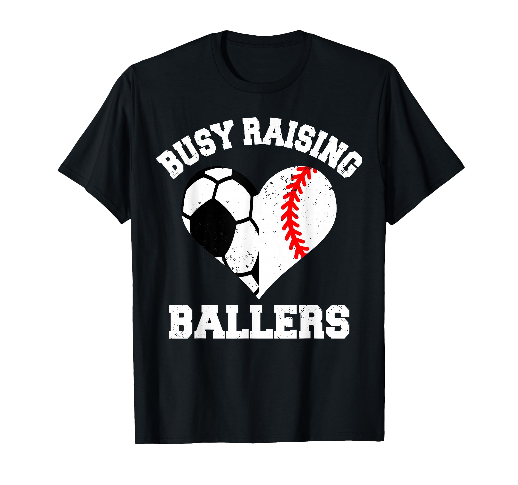 Busy Raising Ballers Soccer Baseball T-Shirt - Novelty Apparel for Adults - T-Shirt, Sweatshirt, Hoodie
