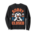 Funny Ice Hockey Goalkeeper Netminder Sweatshirt - Trendy Graphic Unisex - T-Shirt, Sweatshirt, Hoodie