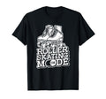 Roller Skating Mode Derby Skaters T-Shirt - Streetwear Style for Adults - T-Shirt, Sweatshirt, Hoodie