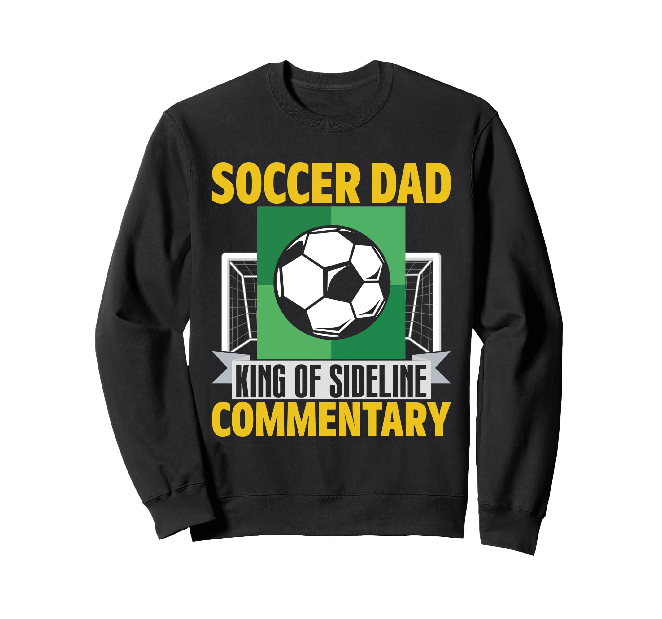 King Sideline Commentary Soccer Dad Sweatshirt - Streetwear Style Unisex - T-Shirt, Sweatshirt, Hoodie