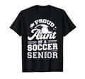Proud Aunt Soccer Senior 2026 T-Shirt - Custom Art Print Men Women - T-Shirt, Sweatshirt, Hoodie