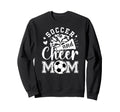 Soccer And Cheer Mom Cheerleading Sweatshirt - Novelty Apparel for Adults - T-Shirt, Sweatshirt, Hoodie