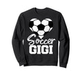 Soccer Gigi Heart Funny Heartfelt Sweatshirt - Aesthetic Graphic Unisex - T-Shirt, Sweatshirt, Hoodie