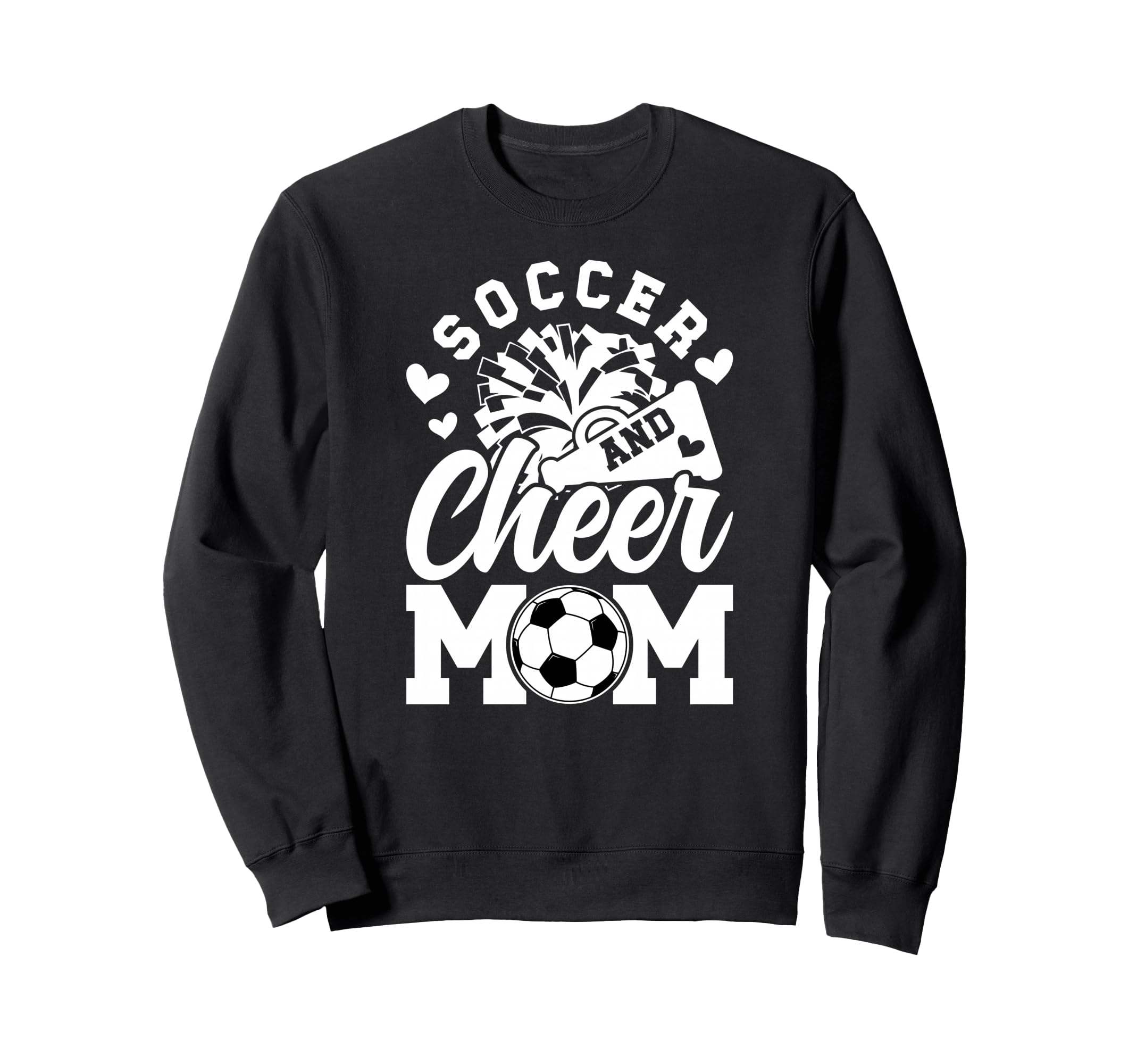 Soccer And Cheer Mom Cheerleading And Sweatshirt - Unique Graphic Unisex - T-Shirt, Sweatshirt, Hoodie