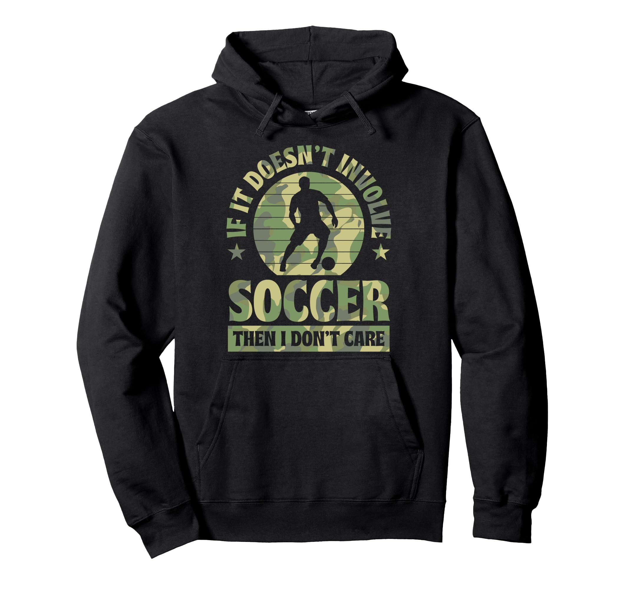 If It Doesnt Involve Soccer Then I Hoodie - Casual Everyday Wear Unisex - T-Shirt, Sweatshirt, Hoodie