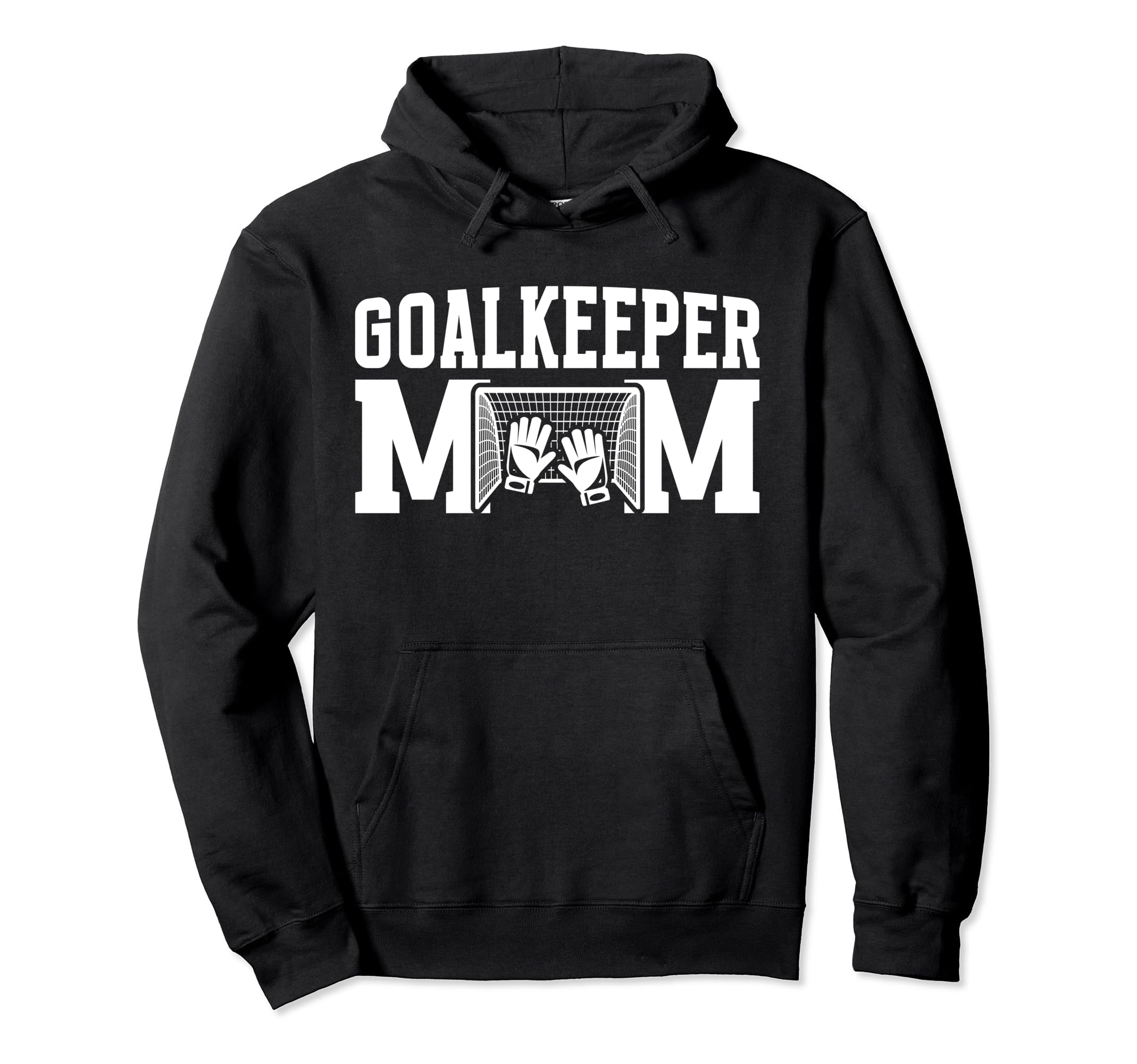 Soccer Goalkeeper Mom Best Mom Soccer Hoodie - Aesthetic Graphic Men Women - T-Shirt, Sweatshirt, Hoodie