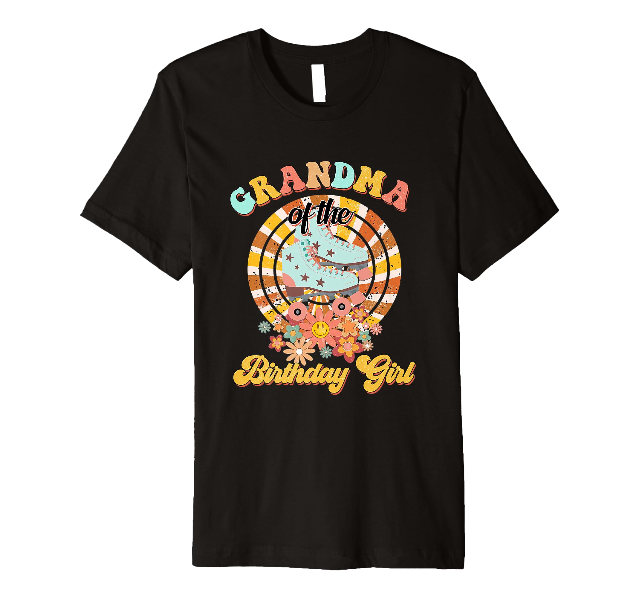 Grandma Birthday Rolling Skate Groovy T-Shirt - Fun Novelty Design Unisex - T-Shirt, Sweatshirt, Hoodie