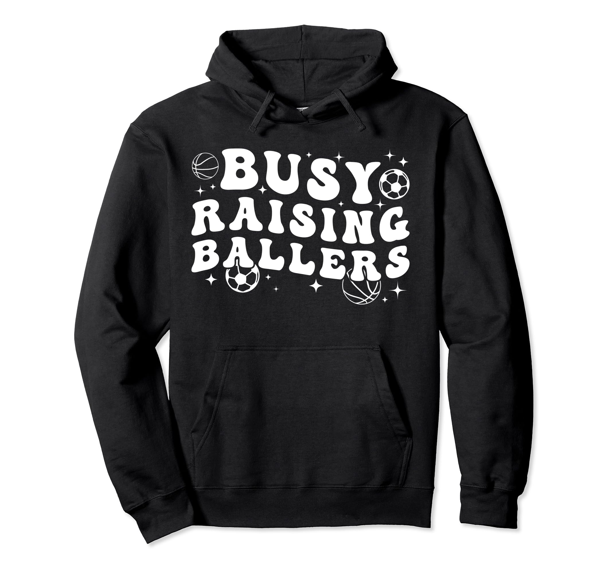 Busy Raising Ballers Basketball Soccer Mom Hoodie - Custom Art Print Unisex - T-Shirt, Sweatshirt, Hoodie