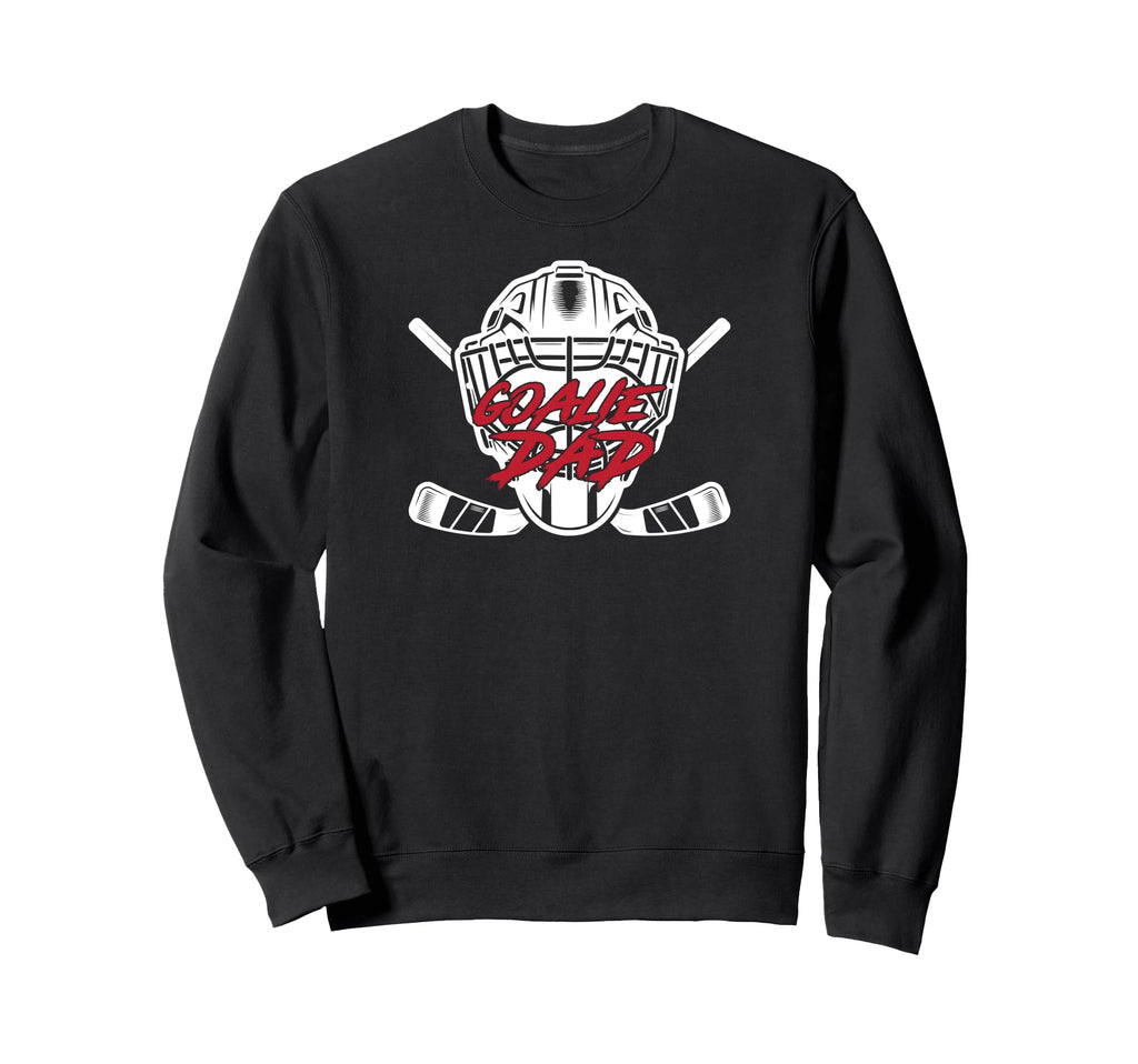 Ice Hockey Goalie Dad Hockey Keeper Sweatshirt - Trendy Graphic Men Women - T-Shirt, Sweatshirt, Hoodie