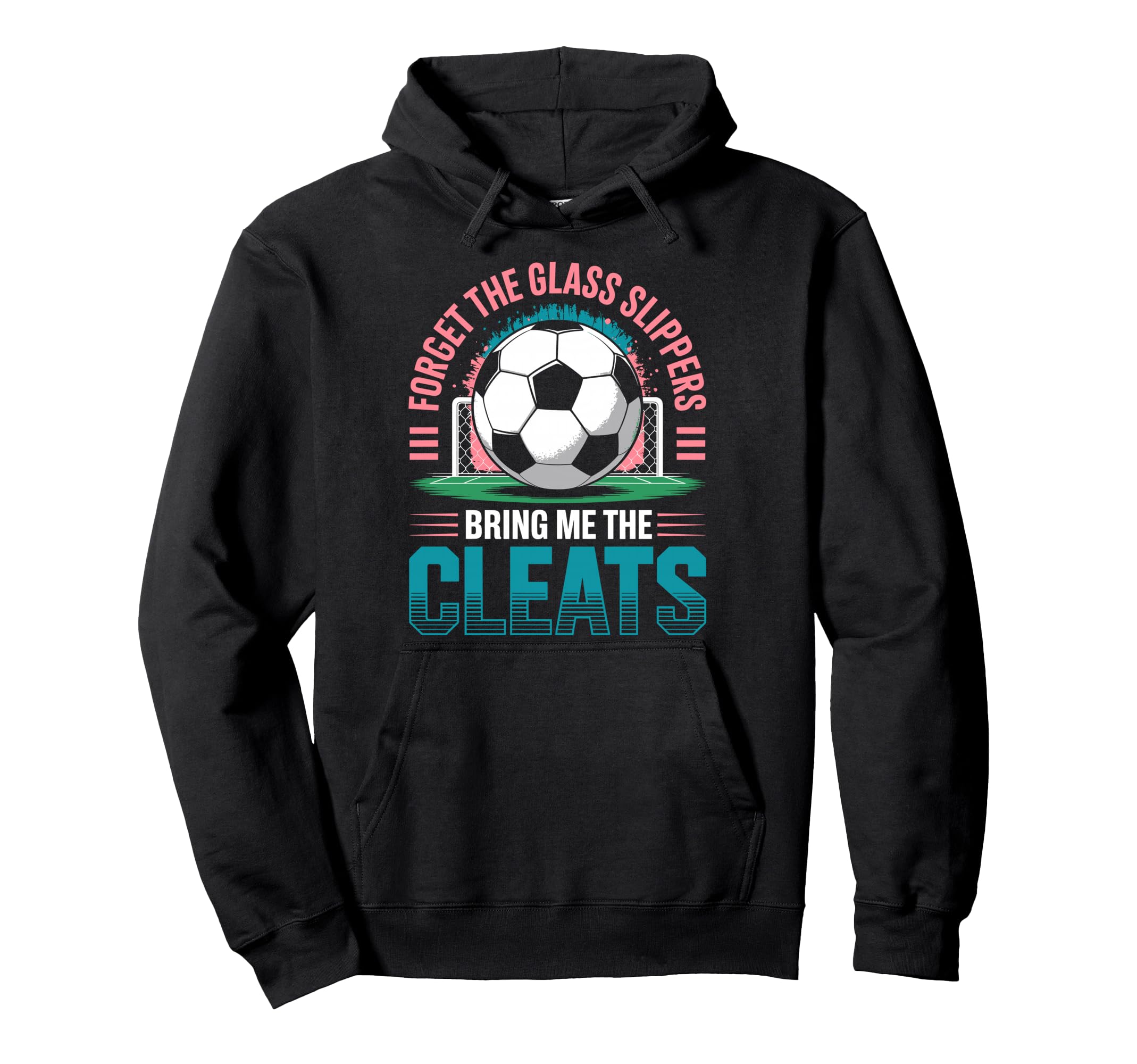 Forget Glass Slippers Bring Me Hoodie - Casual Everyday Wear Men Women - T-Shirt, Sweatshirt, Hoodie