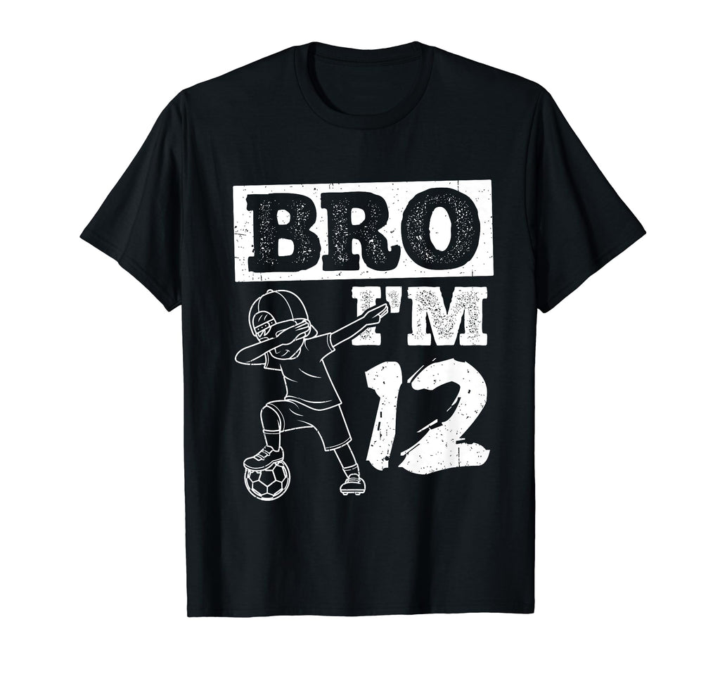 Bro Im 12Th Birthday Celebration Party T-Shirt - Novelty Apparel Unisex - T-Shirt, Sweatshirt, Hoodie