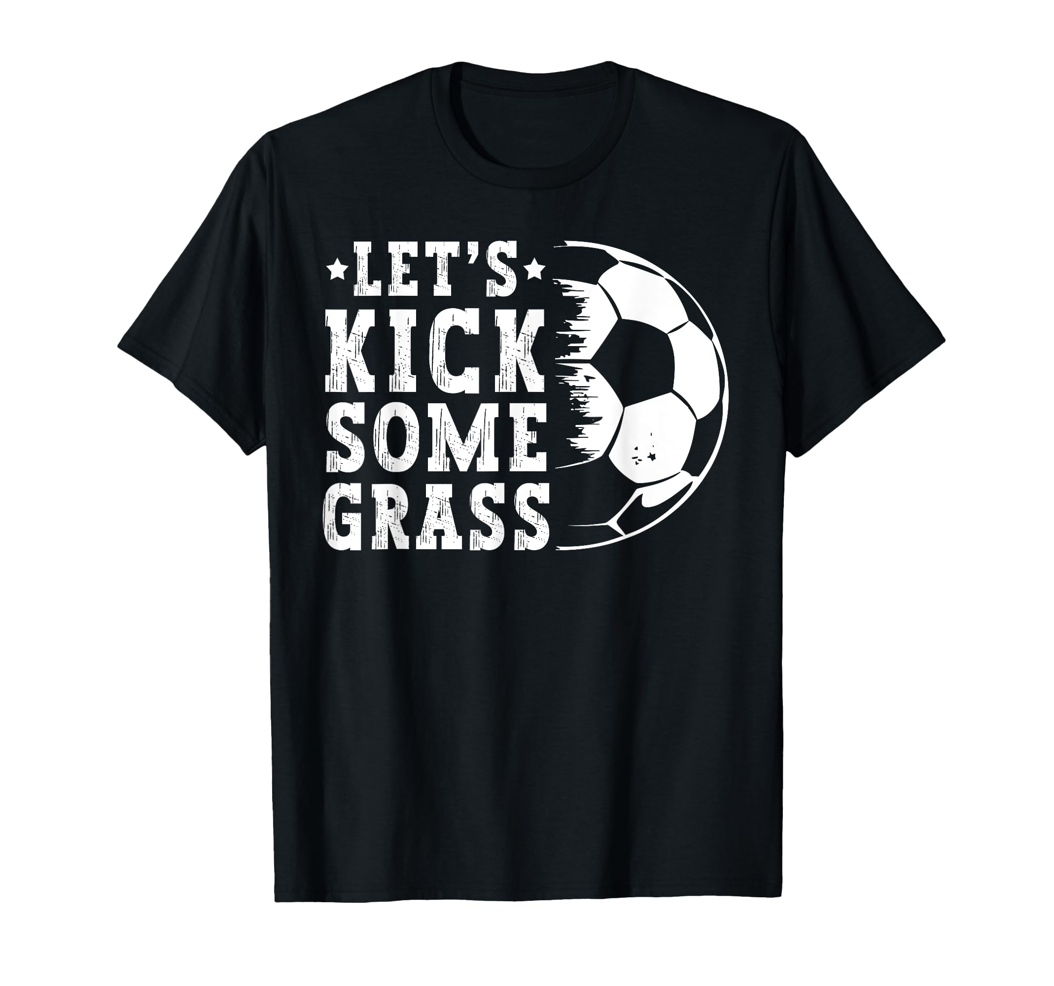 Lets Kick Some Grass Funny Soccer Lover T-Shirt - Aesthetic Graphic Unisex - T-Shirt, Sweatshirt, Hoodie