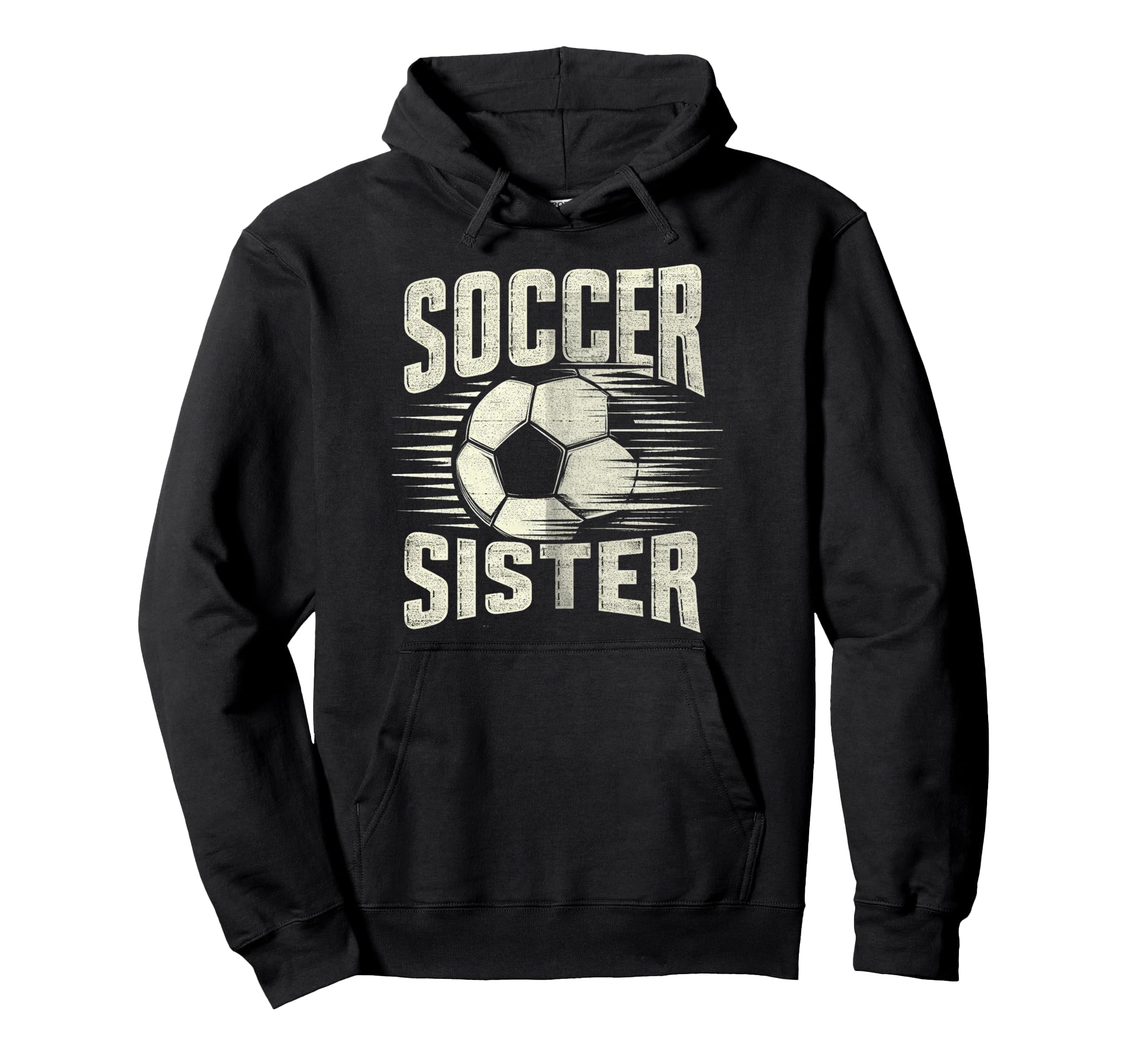Soccer Sister Football Lover Gifts Hoodie - Aesthetic Graphic Men Women - T-Shirt, Sweatshirt, Hoodie