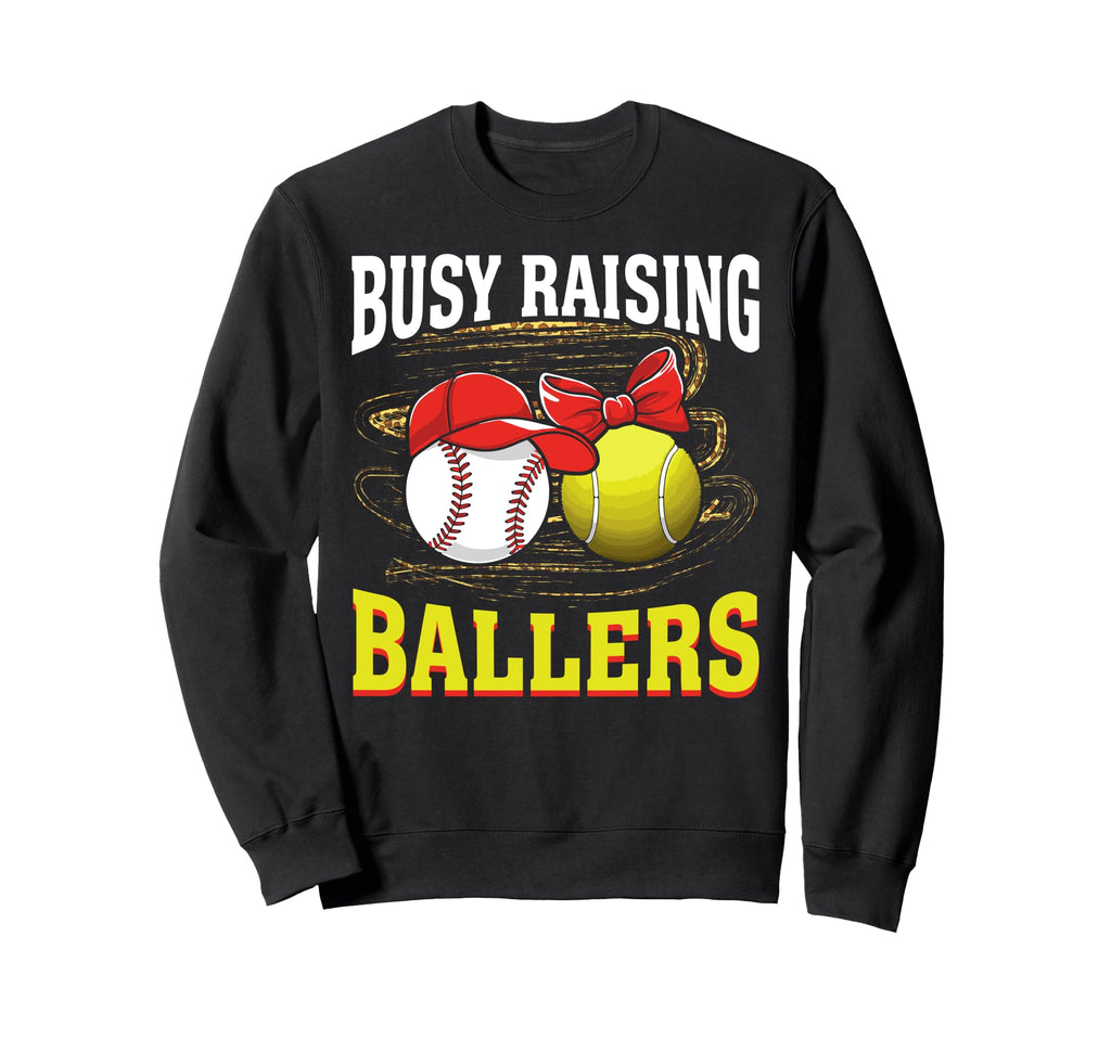 Busy Raising Ballers Baseball Tennis Sweatshirt - Aesthetic Graphic Unisex - T-Shirt, Sweatshirt, Hoodie