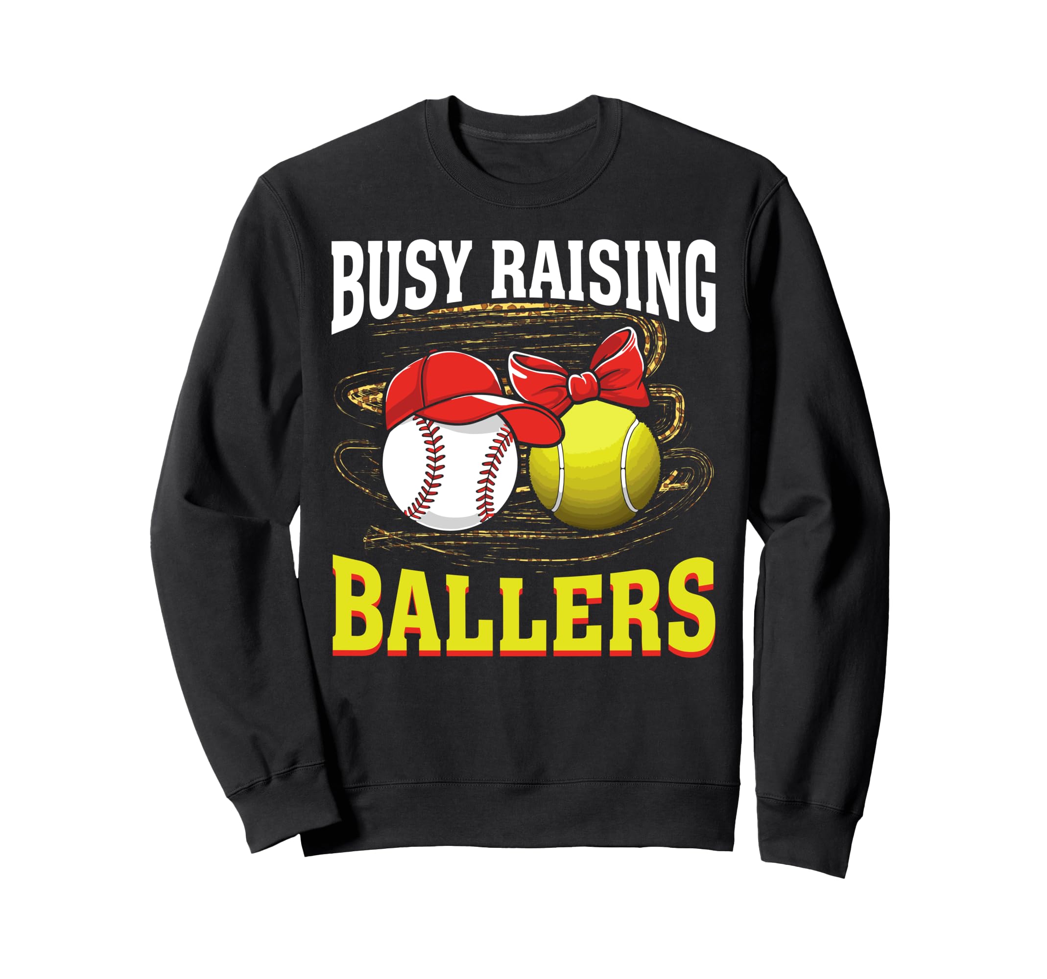 Busy Raising Ballers Baseball Tennis Sweatshirt - Aesthetic Graphic Unisex - T-Shirt, Sweatshirt, Hoodie