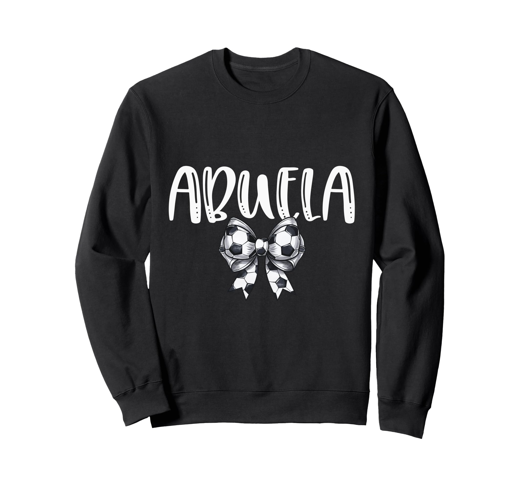 Coquette Soccer Abuela Spirit Sweatshirt - Streetwear Style for Adults - T-Shirt, Sweatshirt, Hoodie
