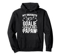 My Favorite Soccer Goalie Papaw Soccer Hoodie - Graphic Print Men Women - T-Shirt, Sweatshirt, Hoodie